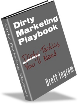 Product picture Dirty Marketing Playbook - Make Money with Online Marketing